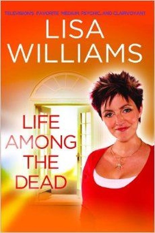 Lisa Williams: Life Among the Dead