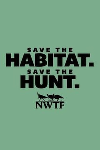 Save the Habitat. Save the Hunt.