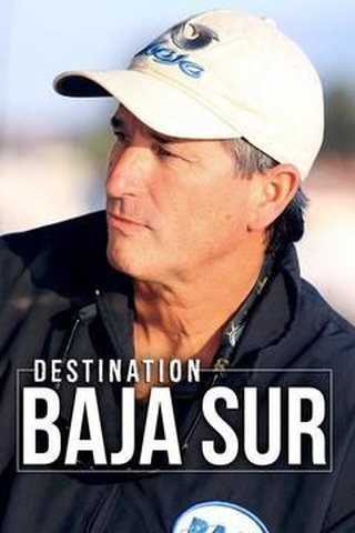 Destination: Baja Sur