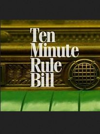 Ten Minute Rule Bill