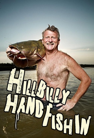 Hillbilly Handfishin'