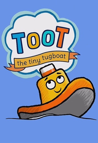 Toot the Tiny Tugboat