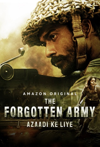 The Forgotten Army - Azaadi Ke Liye