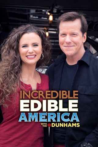 Incredible Edible America with the Dunhams