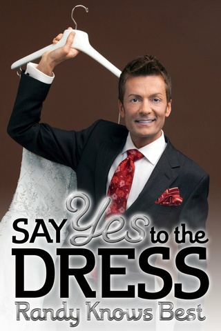 Say Yes to the Dress: Randy Knows Best