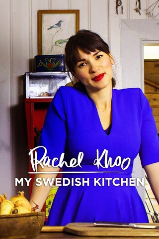 Rachel Khoo: My Swedish Kitchen