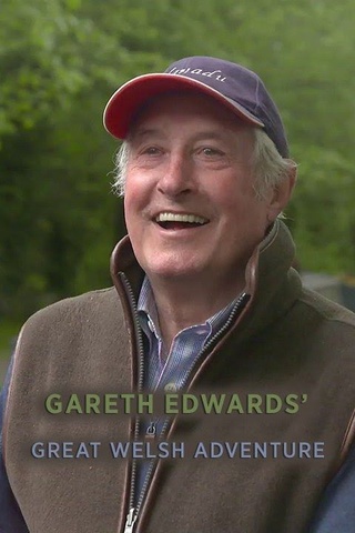 Gareth Edwards' Great Welsh Adventure