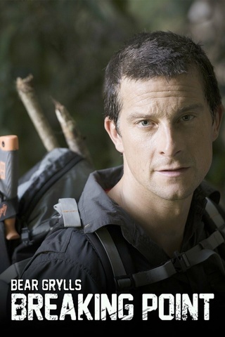 Bear Grylls: Breaking Point