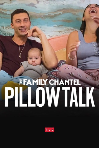 The Family Chantel: Pillow Talk