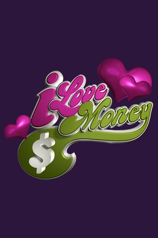 I Love Money