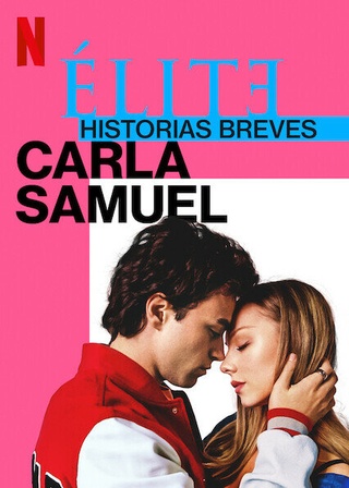 Élite Historias Breves: Carla Samuel