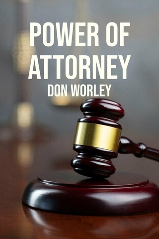 Power of Attorney: Don Worley