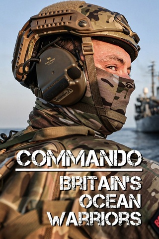 Commando: Britain's Ocean Warriors