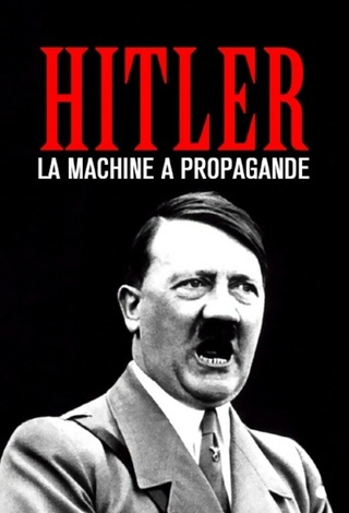 Hitler's Propaganda Machine