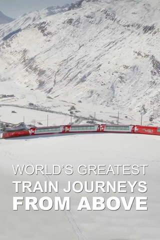 World's Greatest Train Journeys from Above