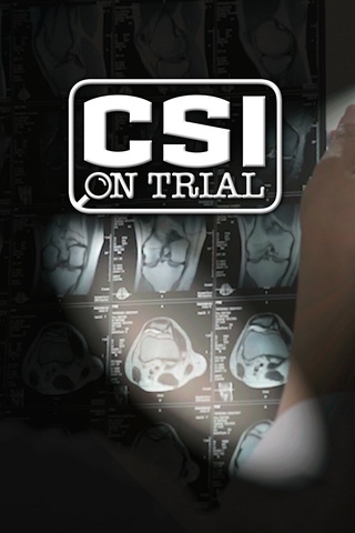 CSI On Trial