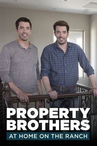 Property Brothers at Home on the Ranch