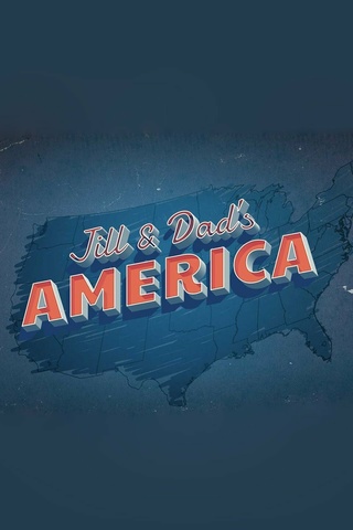 Jill & Dad's America