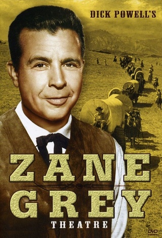 Dick Powell's Zane Grey Theatre