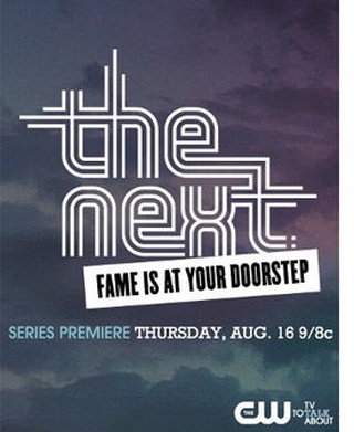 The Next: Fame is at Your Doorstep