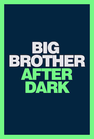 Big Brother After Dark