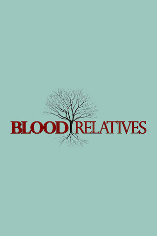 Blood Relatives