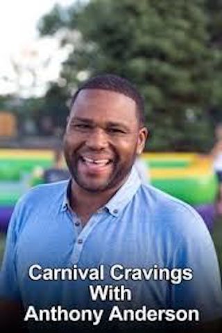 Carnival Cravings with Anthony Anderson