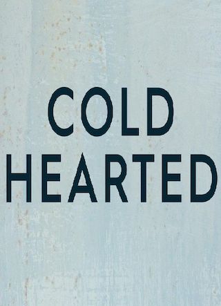 Cold Hearted