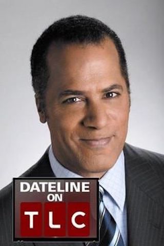 Dateline on TLC