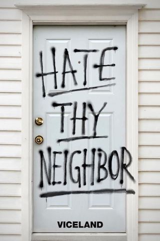 Hate Thy Neighbour