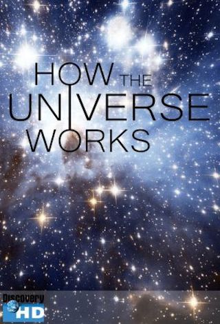 How the Universe Works