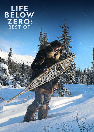 Life Below Zero: Best Of