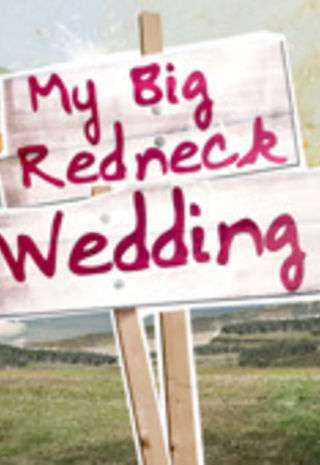 My Big Redneck Wedding