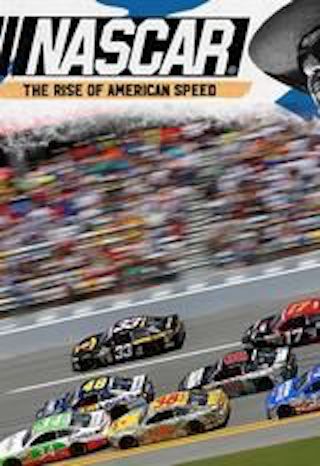 Nascar: The Rise of American Speed