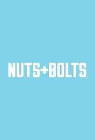 Nuts + Bolts