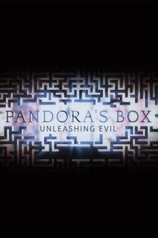 Pandora's Box: Unleashing Evil