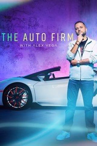 The Auto Firm with Alex Vega