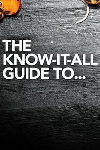 The Know It All Guide to...