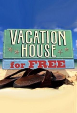 Vacation House for Free