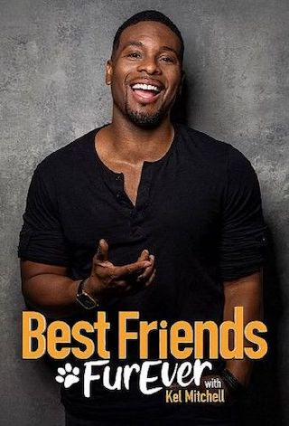 Best Friends FurEver with Kel Mitchell