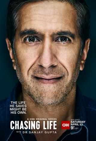 Chasing Life with Dr. Sanjay Gupta