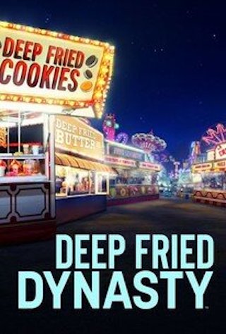 Deep Fried Dynasty