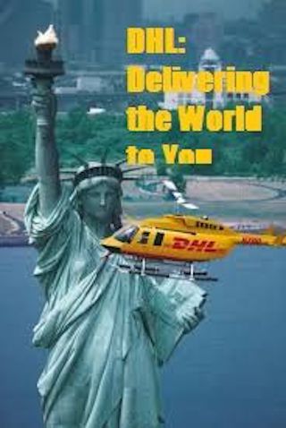 DHL: Delivering the World to You