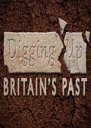 Digging Up Britain's Past