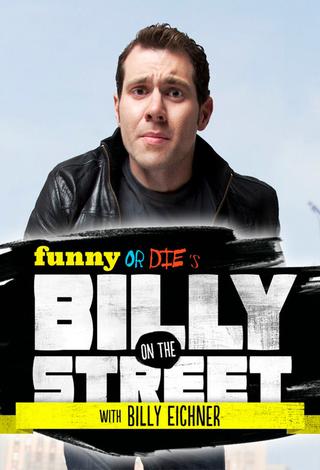 Funny or Die's Billy on the Street