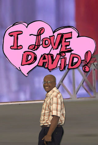 I Love David!