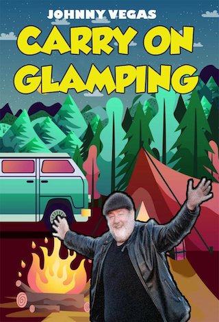 Johnny Vegas: Carry on Glamping