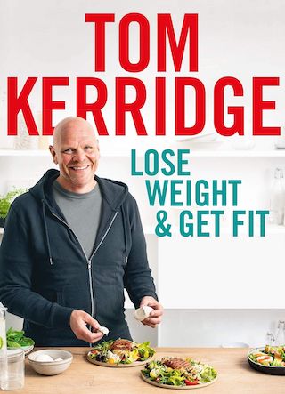 Lose Weight and Get Fit with Tom Kerridge