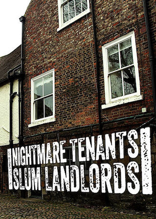 Nightmare Tenants, Slum Landlords