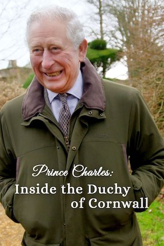 Prince Charles: Inside the Duchy of Cornwall